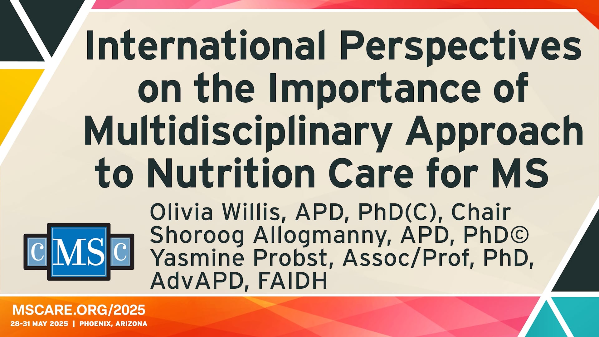 International Perspectives on the Importance of Multidisciplinary Approach to Nutrition Care for MS